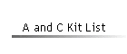 A and C Kit List