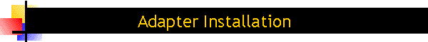 Adapter Installation