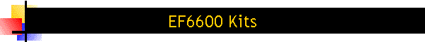 EF6600 Kits