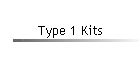 Type 1 Kits